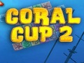 Coral Cup 2 para xogar en liña