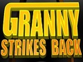 Granny Strikes Back para xogar en liña